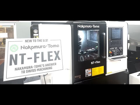 Nakamura-Tome NT-Flex: The Answer for Swiss-style Machining