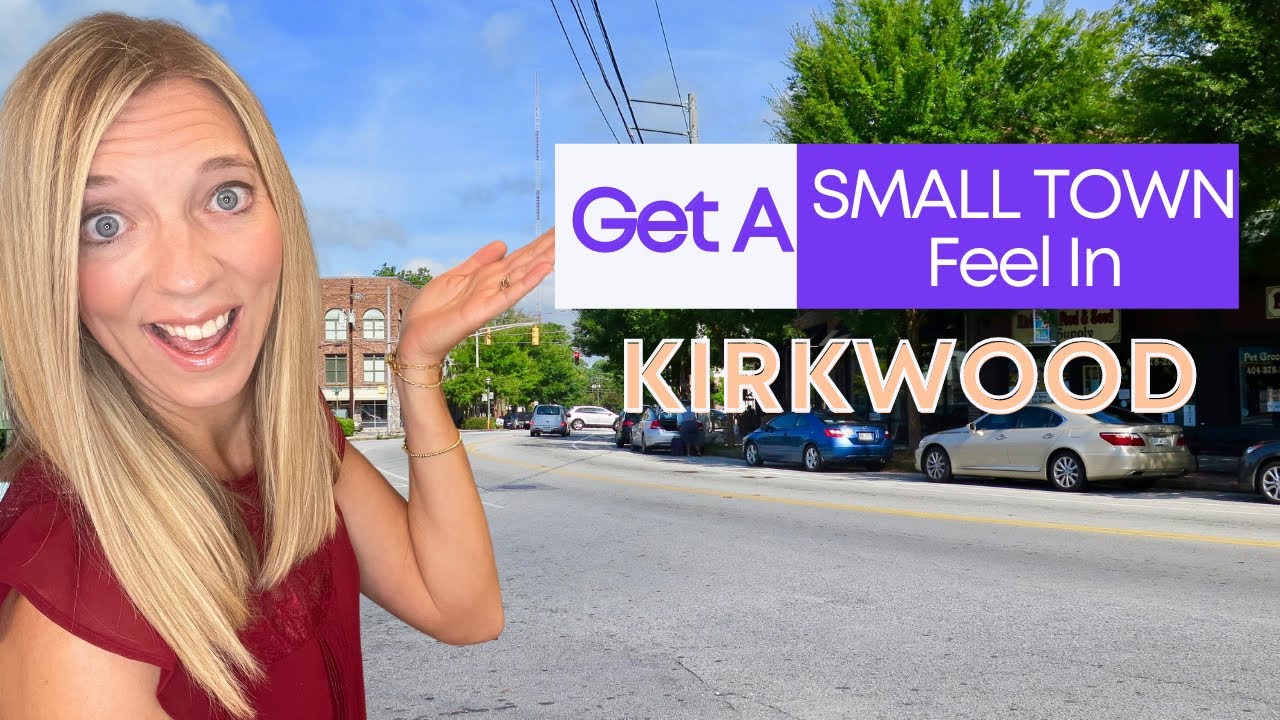 What is Kirkwood Atlanta known for?