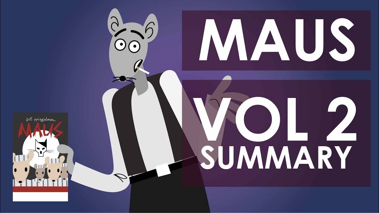 Maus Graphic Novel Summary - Volume 2 - Schooling Online