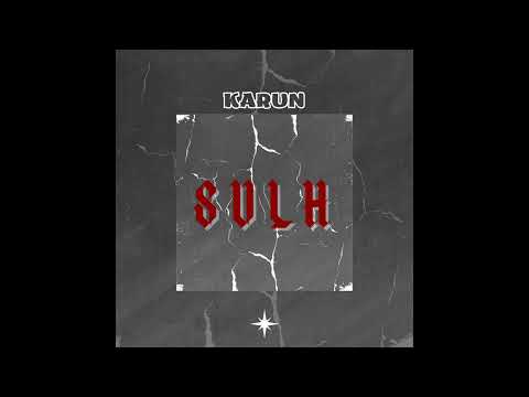 Karun - Sulh