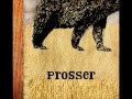 Prosser - Met a Girl 