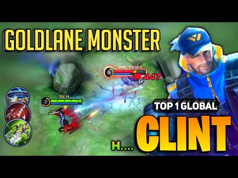 Clint Goldlane Aggressive Gameplay [ Top 1 Global Clint Best Build ] By H.... - Mobile Legends