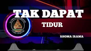 Download lagu TAK DAPAT TIDUR DJ DANGDUT SLOW || MUSIK COVER mp3
