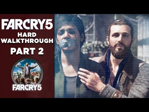 FAR CRY 5 | Hard Walkthrough | Part 2 "Dutch's Region" | CenterStrain01