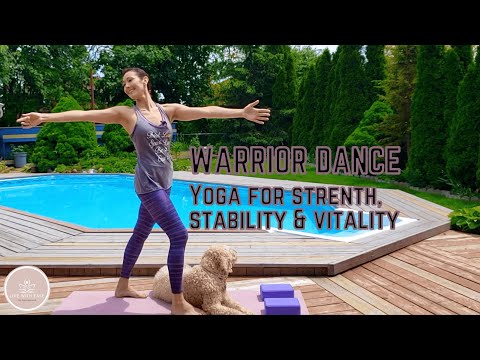 Warrior Dance | Yoga for Strength, Stability & Vitality | Nature Yoga | Live With Ease