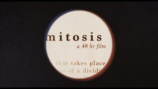 mitosis (a calarts 48hr film)