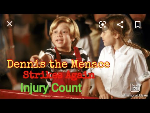 Dennis the Menace: Strikes Again (1998) - Injury Count