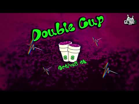 Active8 TK - DOUBLE CUP (OFFICIAL AUDIO)