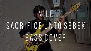 Nile - Sacrifice Unto Sebek // Bass Cover // Dingwall NG-2