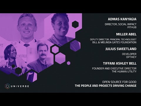 Open source for good: The people and projects driving change - GitHub Universe 2018