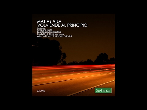 Matias Vila - Volviendo al principio (MartyOn & Jörgk Munuera) [3rd Avenue]
