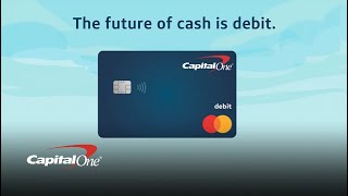 Capital One’s Safe & Convenient Debit Cards | Capital One