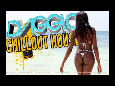 Chillout House Vol. 1 - Daggio Mixshow