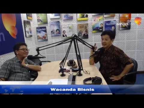 Wacanda Bisnis | Edisi Agustus 2018 | Radio Smart FM Jakarta Live