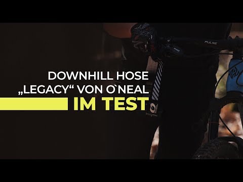 Eine für alles - die neue schlichte "Legacy" Hose von O`Neal - Downhill Hose - Test