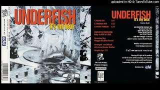 Underfish – It's My Beat (Mystic Version – 1999)