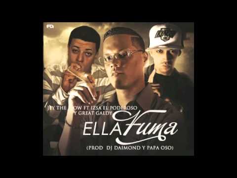 Ella Fuma-IZSA EL PODEROSO