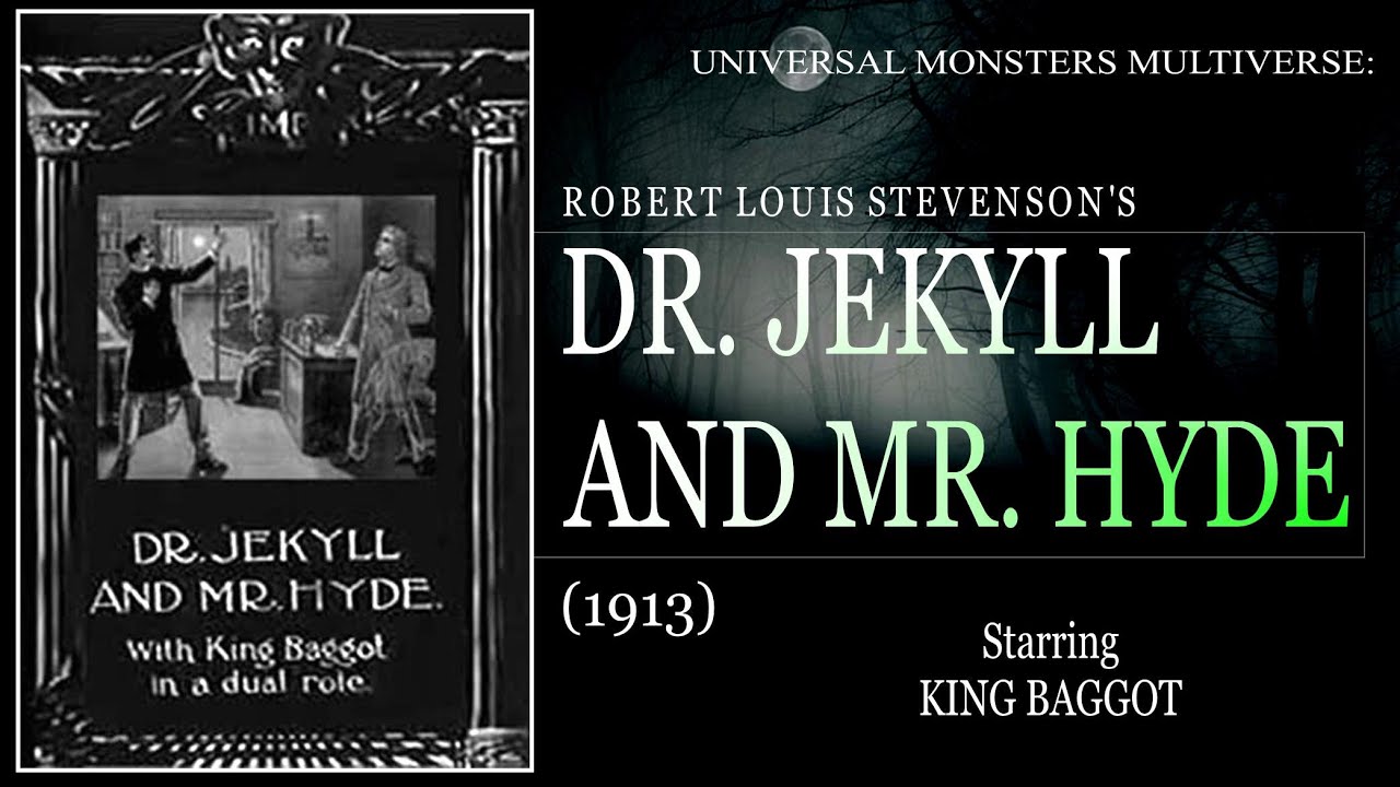 Dr. Jekyll and Mr. Hyde (1913) King Baggot, Jane Gail,silent FULL FILM | Universal Monsters universe