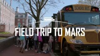 Lockheed Martin: The Field Trip To Mars