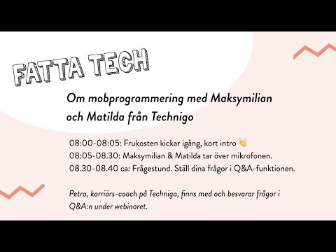 Fatta tech: Lär dig allt om mobprogrammering | Technigo & Tjejer Kodar