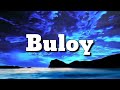 Parokya Ni Edgar - Buloy ( lyrics ) | nerd lyrics
