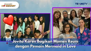 Download lagu Jovita Karen Bagikan Momen Reuni dengan Pemain Mermaid in Love - RUMPI (17/10/25) P2 mp3 Download lagu Jovita Karen Bagikan Momen Reuni dengan Pemain Mermaid in Love - RUMPI (17/10/25) P2 mp3
