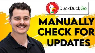 How To Manually Check For Updates On The DuckDuckGo Web Browser [2026 Guide]