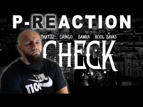Euer Favorit??? ❙ Kool Savas x Takt32 x Samra x GRiNGO - Check ❙ ►P-REACTION◄ ❙ PPM ❙ Reaction