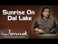 Sunrise On Dal Lake | Rahul Sharma (Album: Jannat - Paradise On Earth)