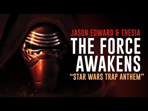 The Force Awakens (Star Wars Anthem)