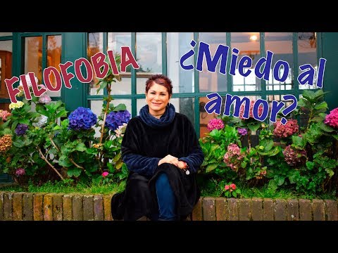 FILOFOBIA: ¿MIEDO AL AMOR?