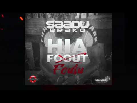 HIA FOUTU x SAADU ( Brako ) PROD. MBRECORD