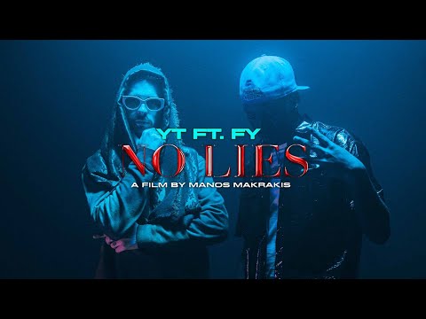YT ft  FY - NO LIES (Official Music Video)