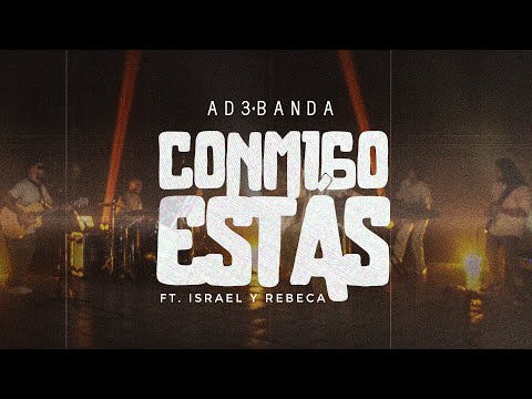 AD3 Banda - Conmigo Estás -  feat Israel Candelaria y Rebeca Hernandez (Video Oficial)