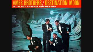 The Ames Brothers - Destination Moon (1958)  Full vinyl LP