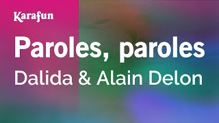 Paroles, paroles - Dalida &amp; Alain Delon | Karaoke Version | KaraFun