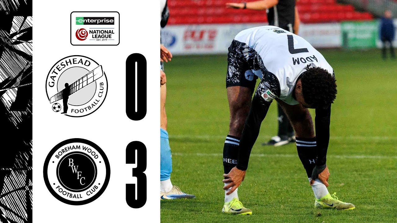 Heed frustrated by 10-man Wood | Gateshead 0-3 Boreham Wood | HIGHLIGHTS
