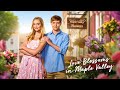 Love Blossoms In Maple Valley Full Hallmark Romantic Movie Heartwarming Love Story 2025