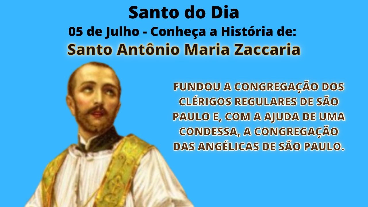 Santo Antônio Maria Zaccaria   Pioneiro da Pastoral Familiar