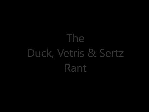 The ProductiveMrduck, Sertz and Vetris rant.