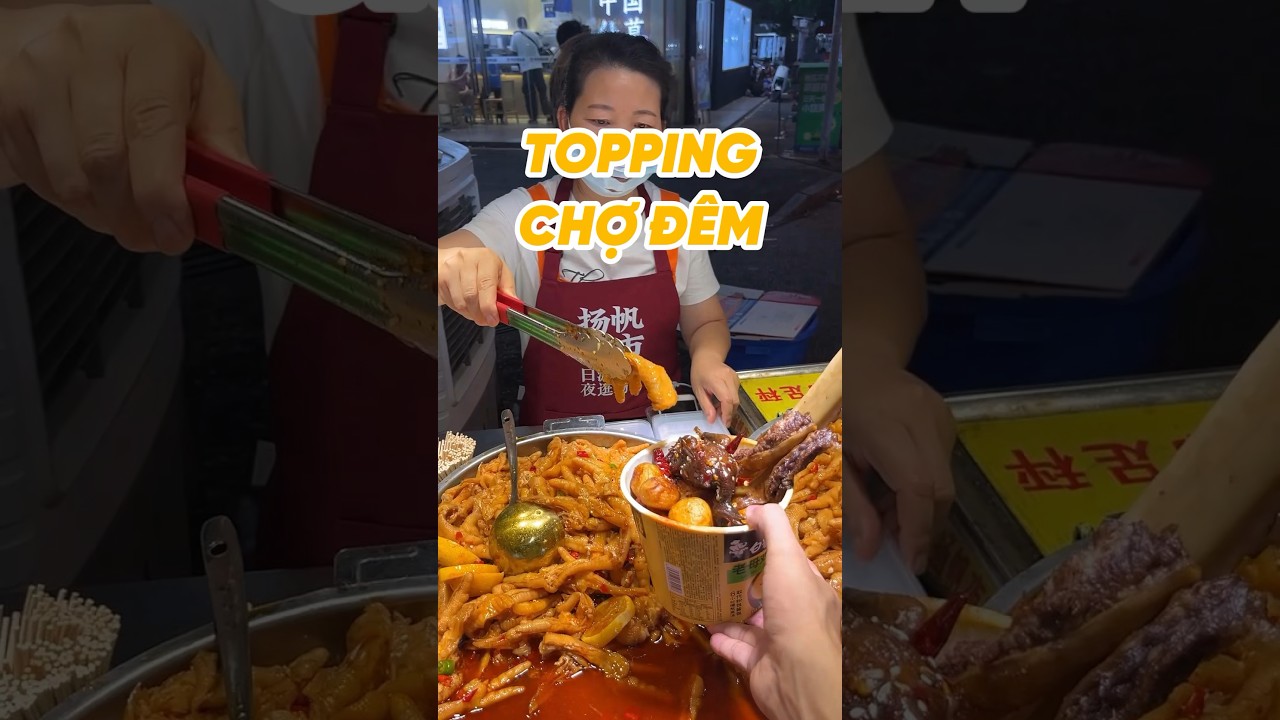 TOPPING CHỢ ĐÊM #food