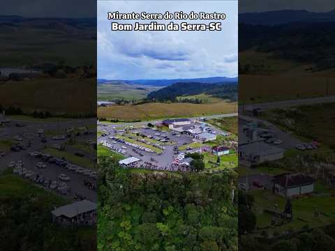 Mirante Serra do Rio do Rastro-SC #sul ##serradoriodorastro #santacatarina #bomjardimdaserrasc