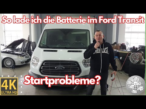 Startprobleme im Ford Transit ab 2014? So lade ich die Batterie!
