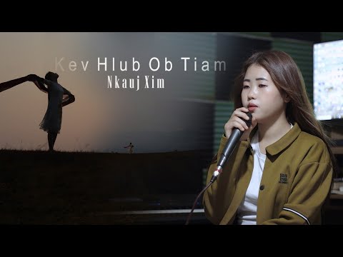 Kev Hlub Ob Tiam - By Nkauj Xim - JomooStudio.