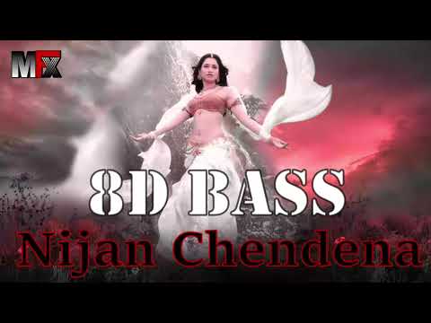 Nijan Chendena 8D Bass Song