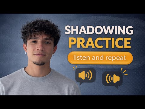 Shadowing Practice: Speak REAL English (Real Daily Sentences) 