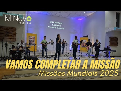 Vamos completar a missão (Tema da campanha de Missões Mundiais 2025) - MiNovo