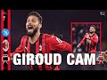 Giroud Cam NapoliMilan All Eyes On Olivier Giroud