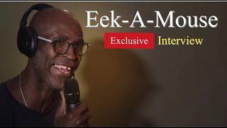 Eek-A-Mouse - Exclusive Interview 2018