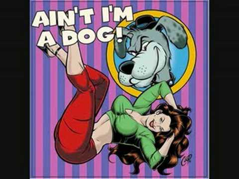 Ronnie Self-Ain't I'm A Dog